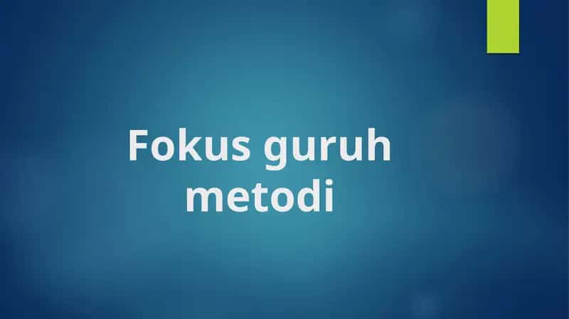 Fokusguruhmetodi 1