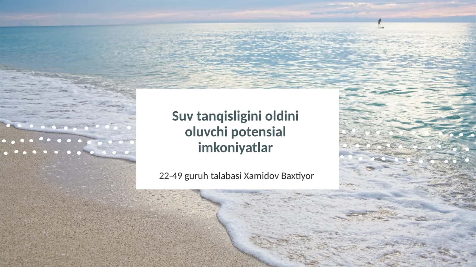Suv tanqisligini oldini oluvchi potensial imkoniyatlar 1