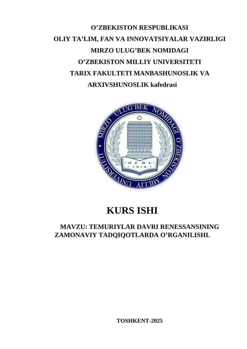 TEMURIYLAR DAVRI RENESSANSINING ZAMONAVIY TADQIQOTLARDA O’RGANILISHI 1