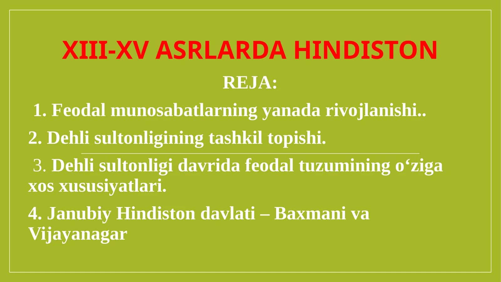 XIII-XV asrlarda Hindiston 1