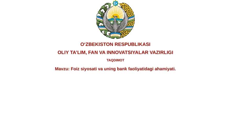 Foiz siyosati va uning bank faoliyatidagi ahamiyati 1