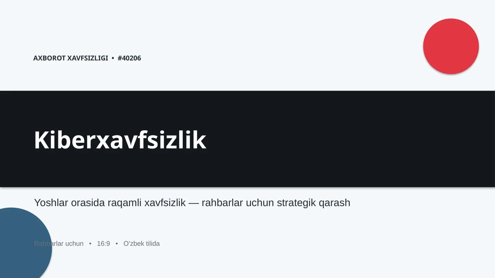 AXBOROT XAVFSIZLIGI • #40206 1
