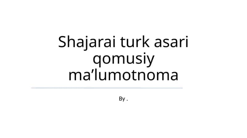 Shajarai turk asari qomusiy maʼlumotnoma 1