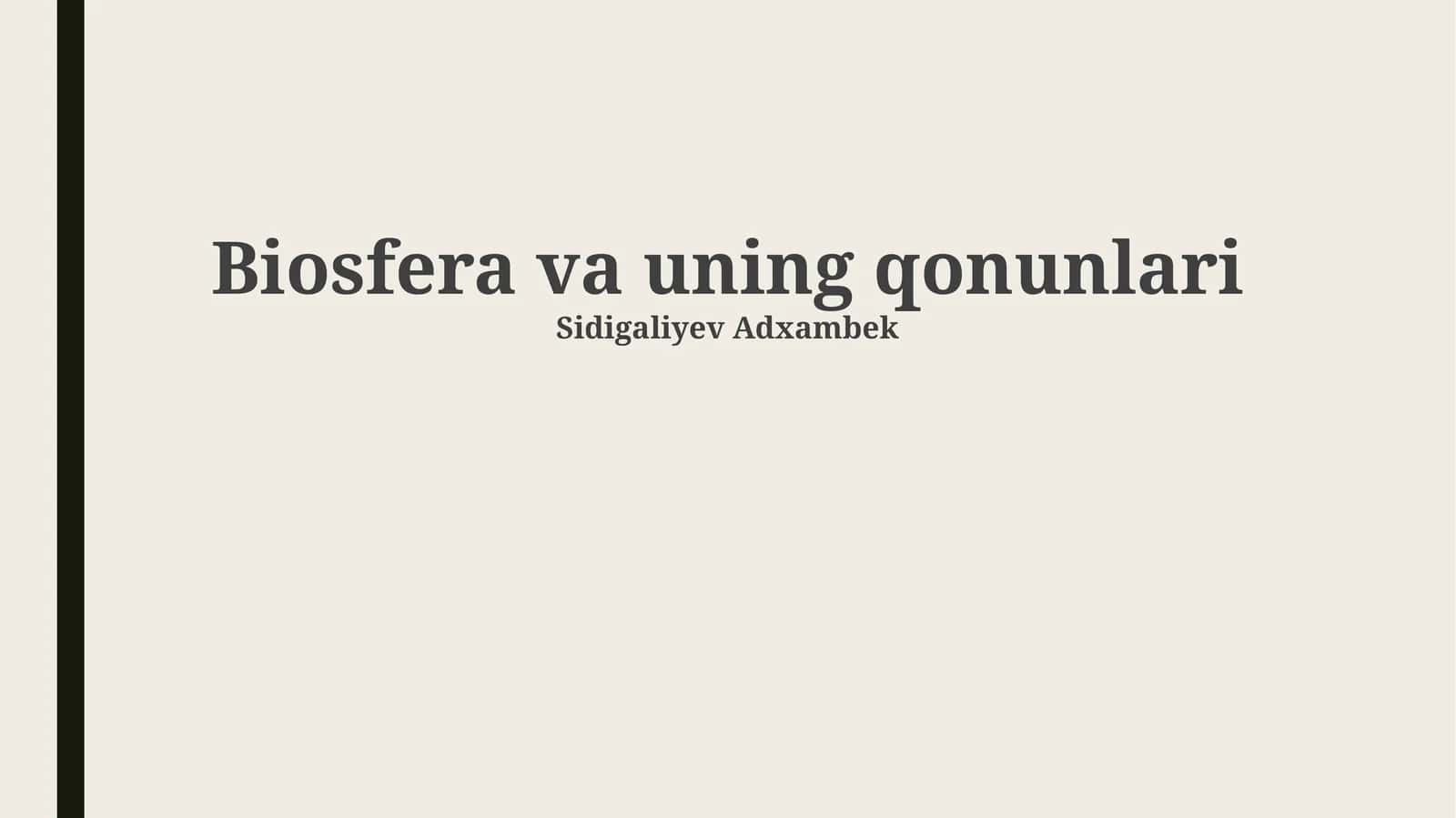 Biosfera va uning qonunlari 1