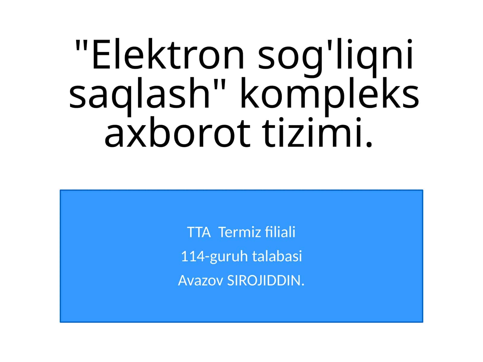 Elektronsog'liqnisaqlash kompleks axborot tizimi 1