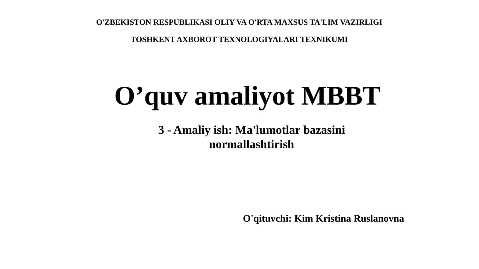 Ma'lumotlar bazasini normallashtirish 1