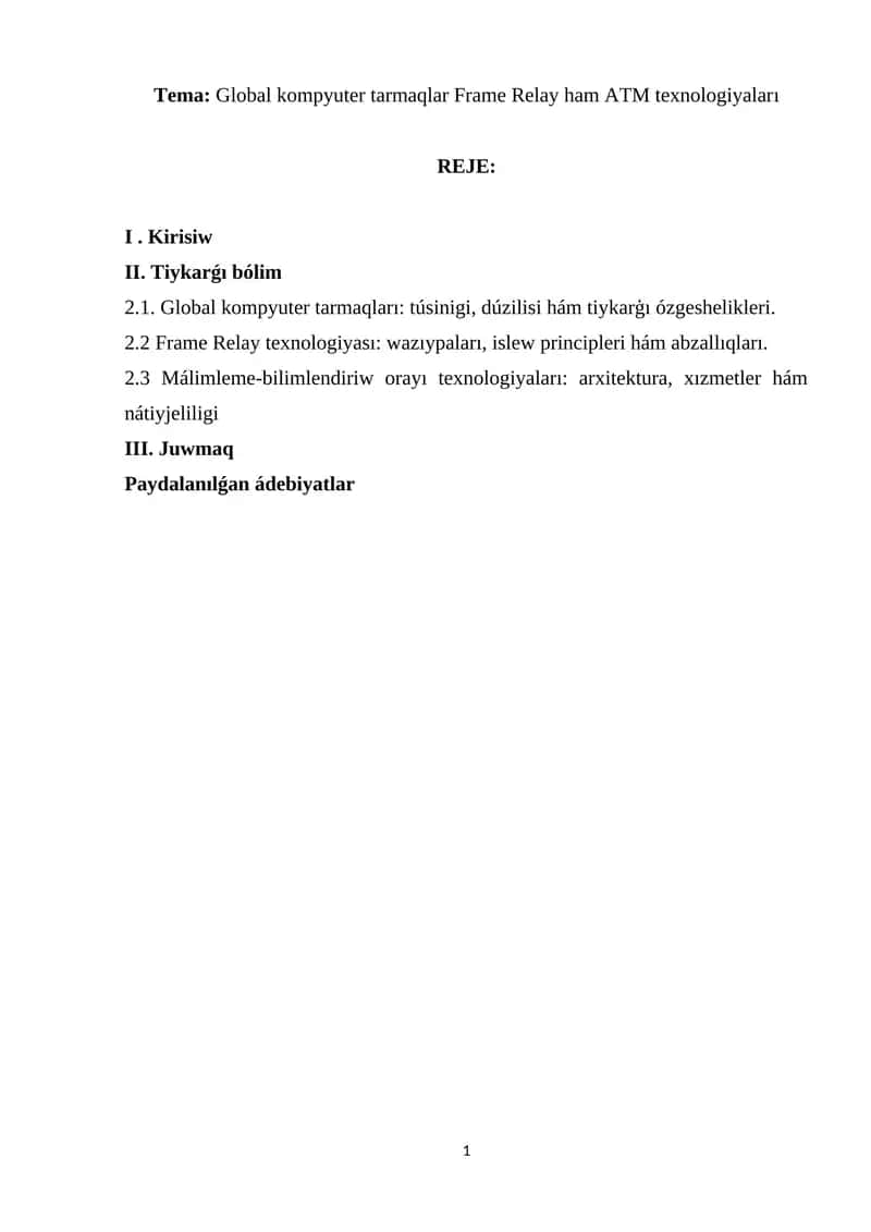 Global kompyuter tarmaqlar Frame Relay ham ATM texnologiyaları 1