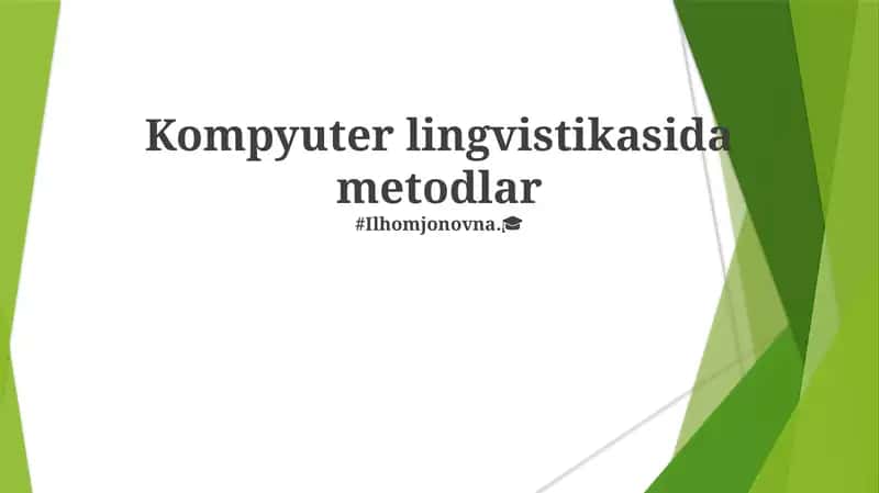 Kompyuter lingvistikasida metodlar 1