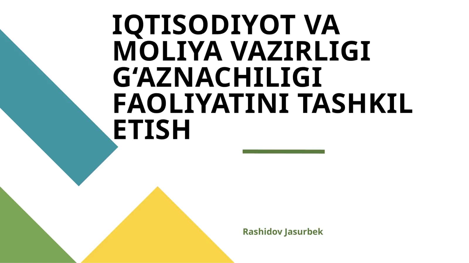IQTISODIYOT VA MOLIYA VAZIRLIGI G‘AZNACHILIGI FAOLIYATINI TASHKIL ETISH 1