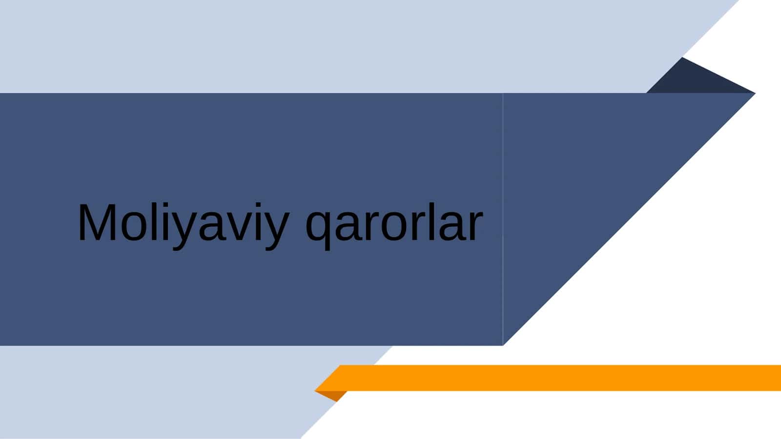 Moliyaviy qarorlar 1