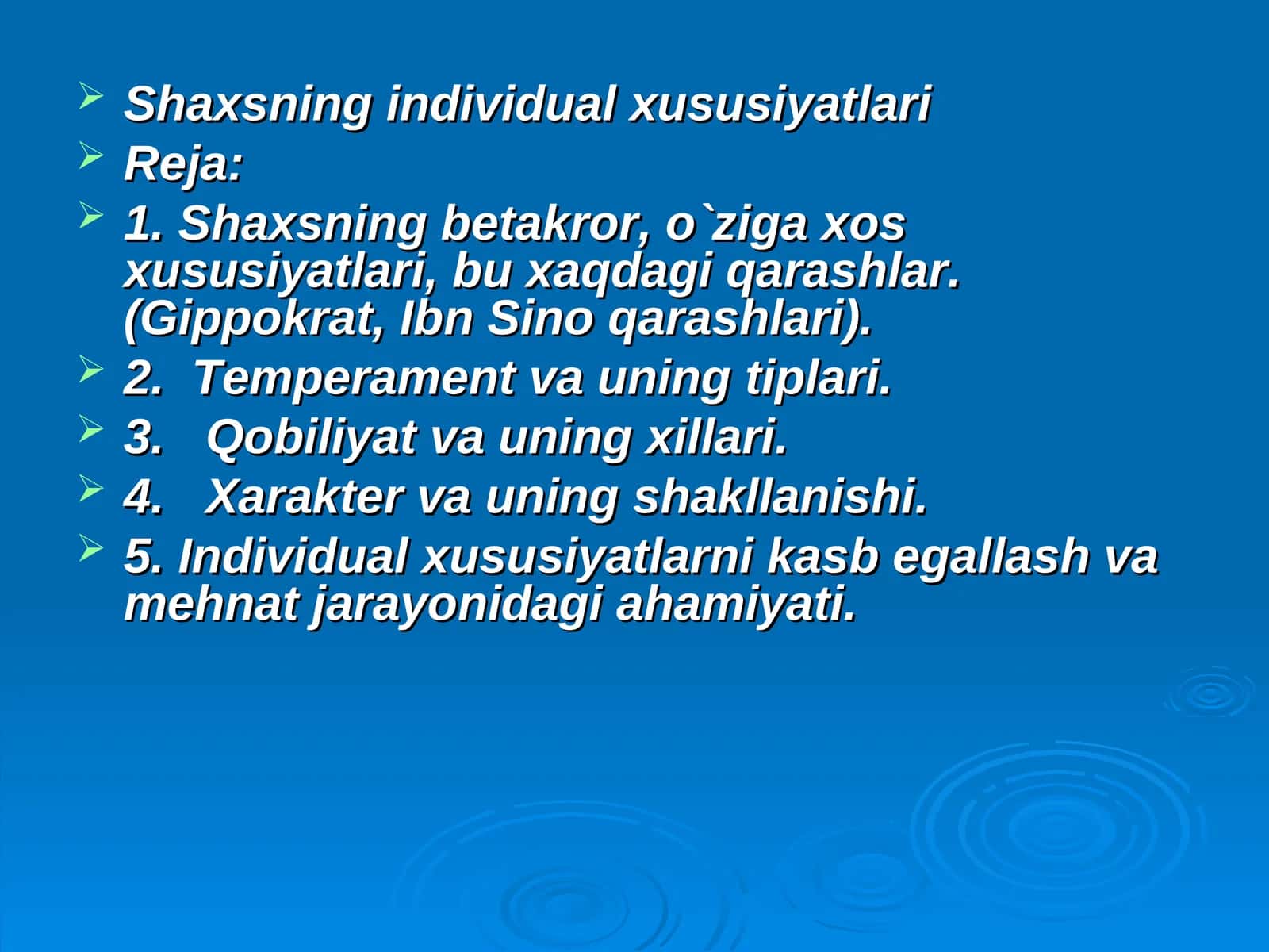 Shaxsning individual xususiyatlari 1