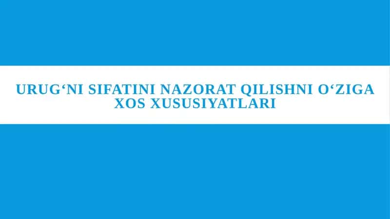 Urugʻni sifatini nazorat qilish 1