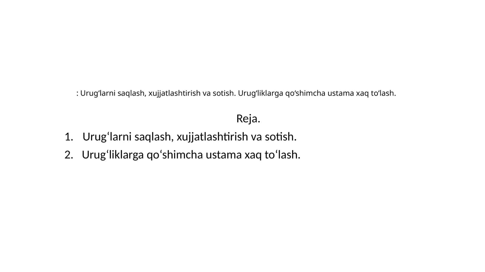 Urug‘larni saqlash, xujjatlashtirish va sotish 1