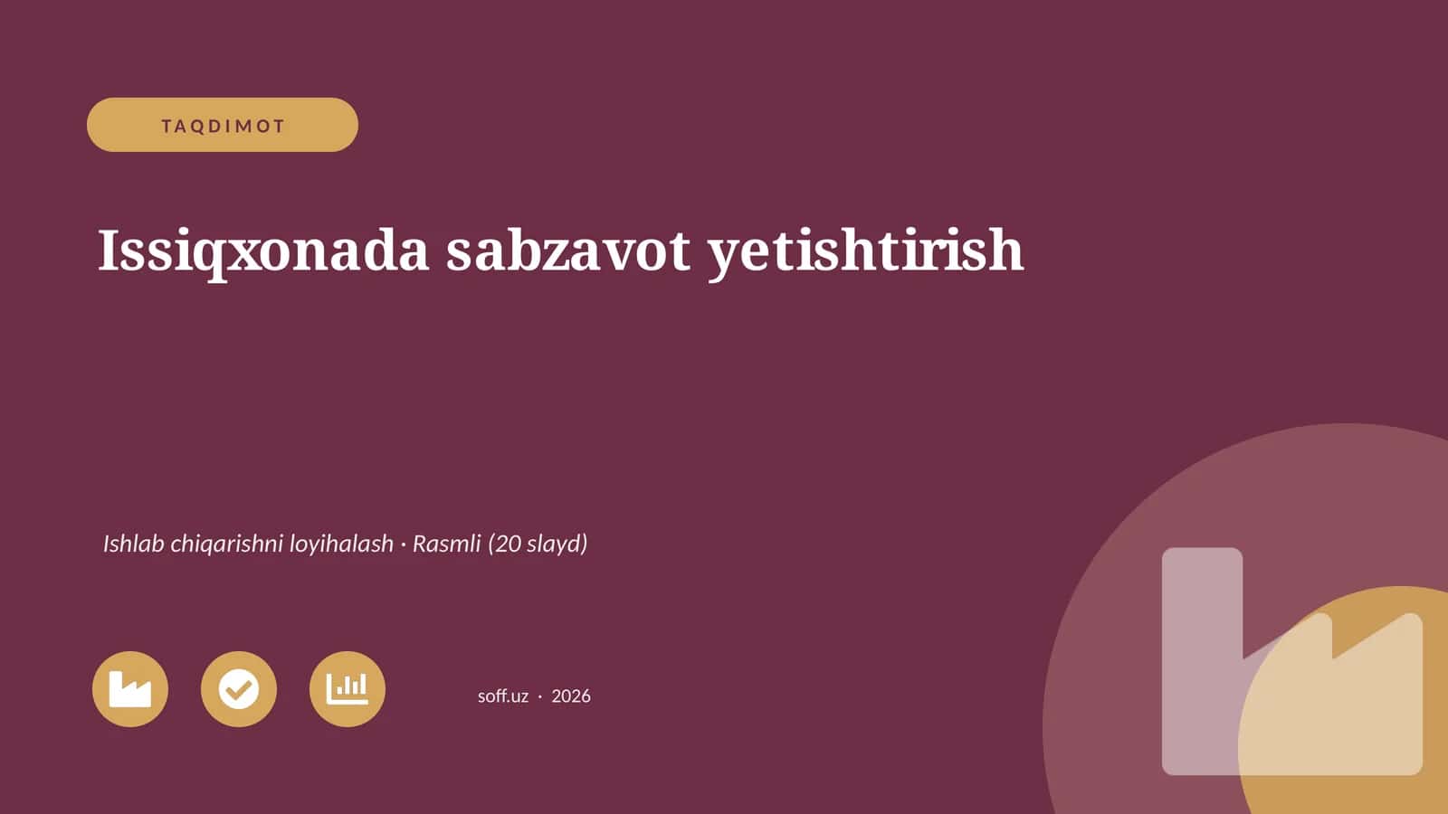 Issiqxonada sabzavot yetishtirish 1
