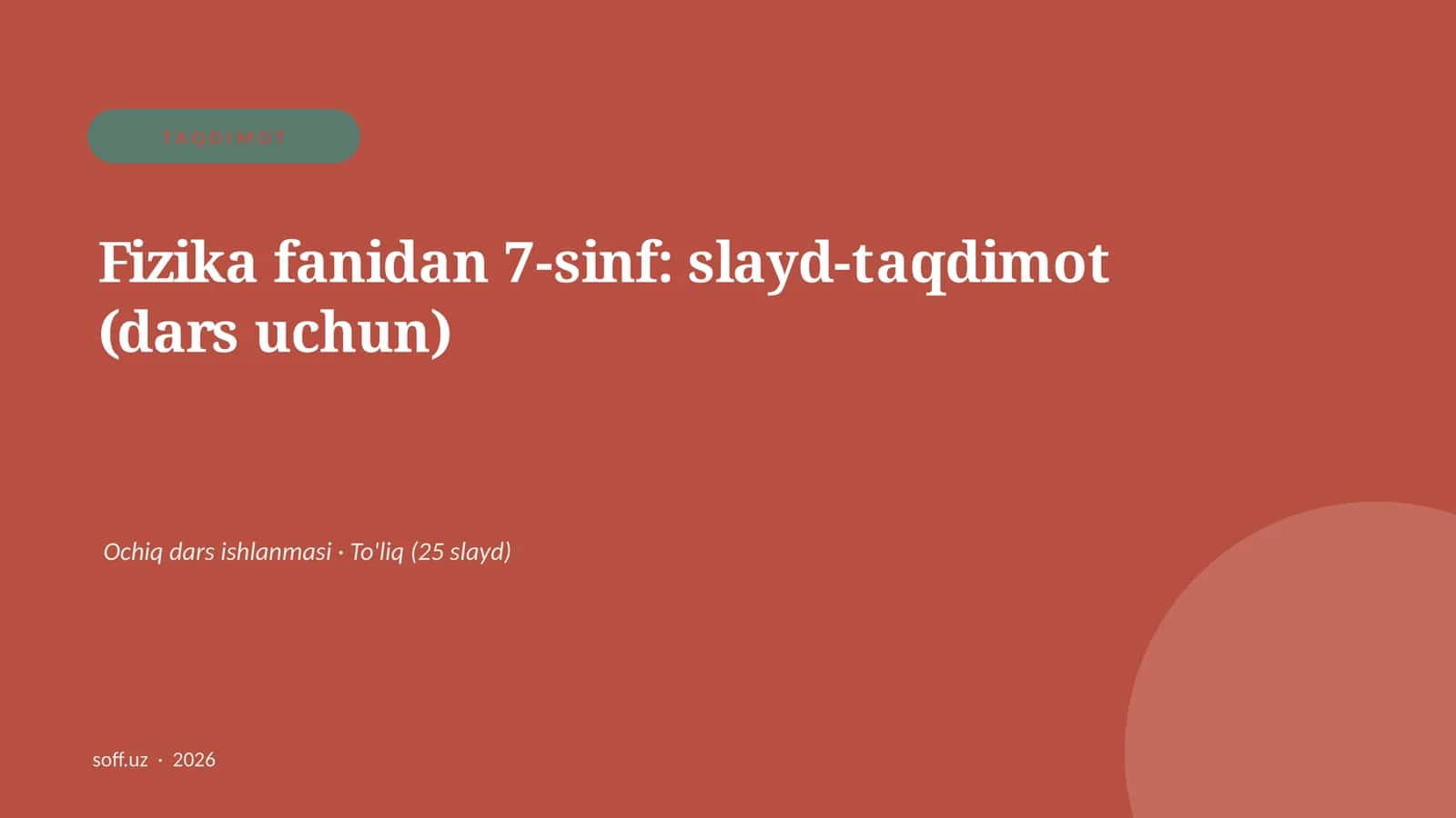 Fizika fanidan 7-sinf: slayd-taqdimot (dars uchun) 1