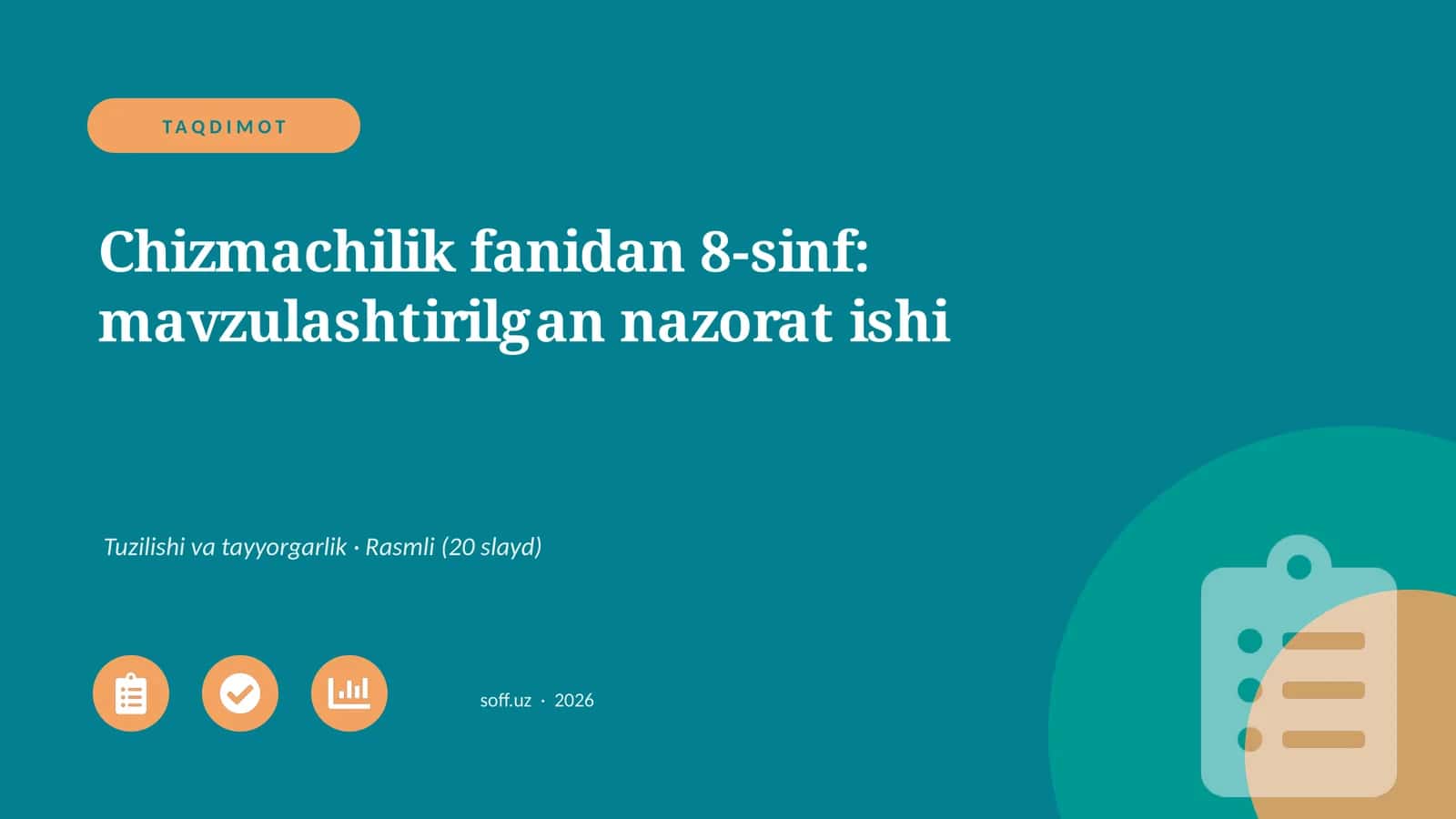 Chizmachilik fanidan 8-sinf: mavzulashtirilgan nazorat ishi 1