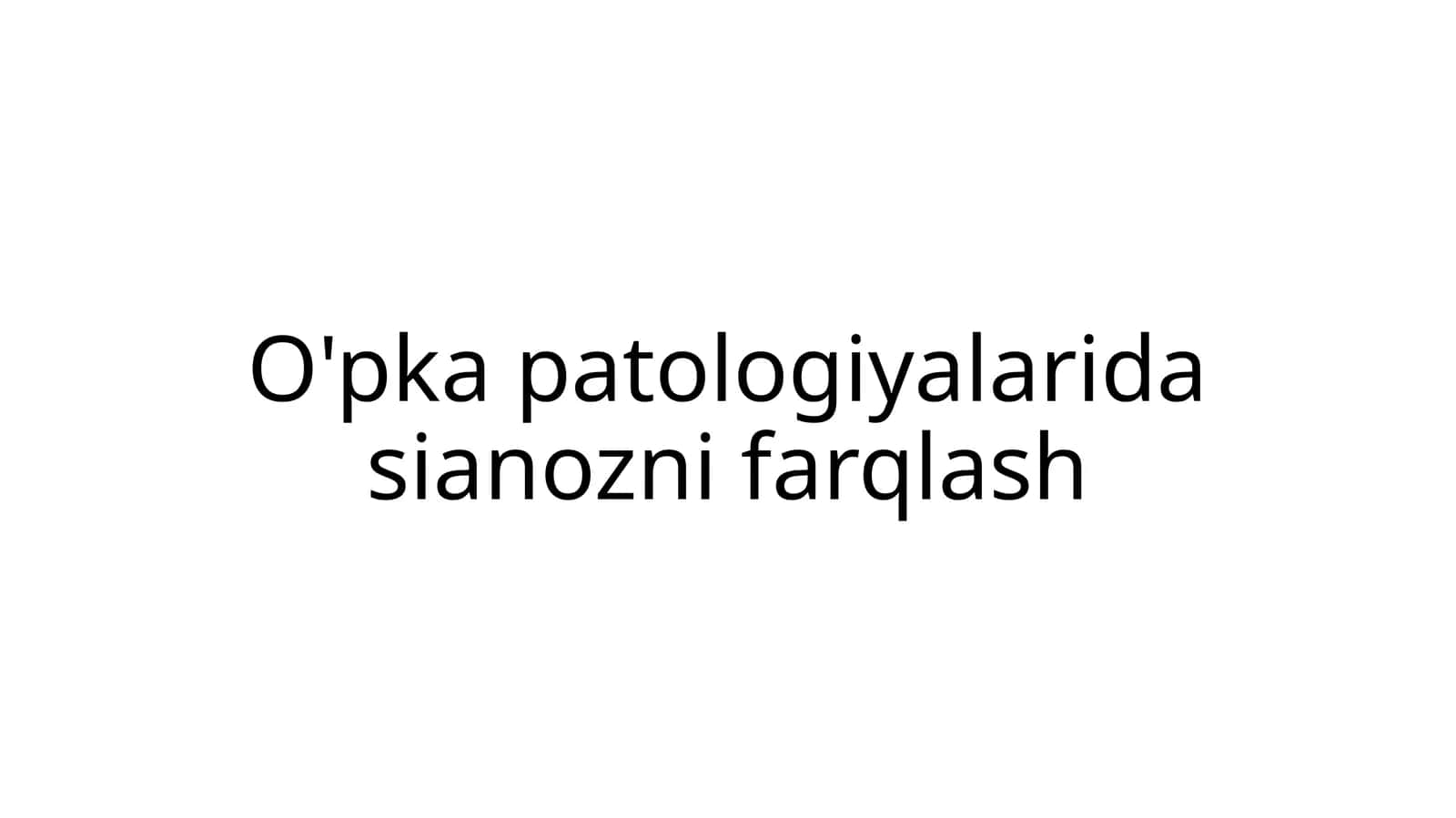 Sianoz bo'yicha differensial diagnostika 1