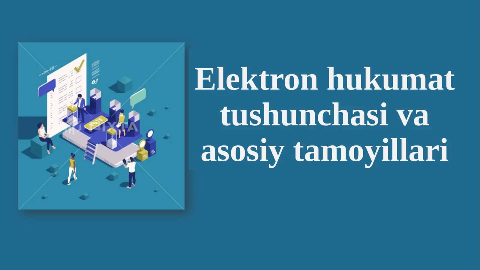 Elektron hukumat tushunchasi va asosiy tamoyillari 1