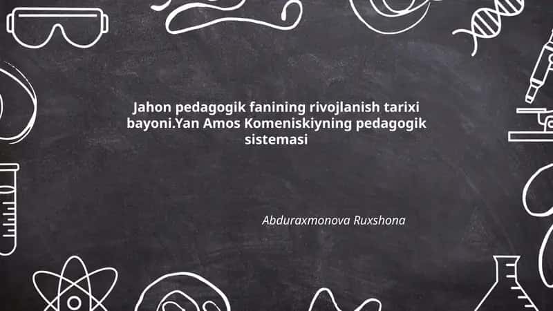 Jahon pedagogik fanining rivojlanish tarixi bayoni 1