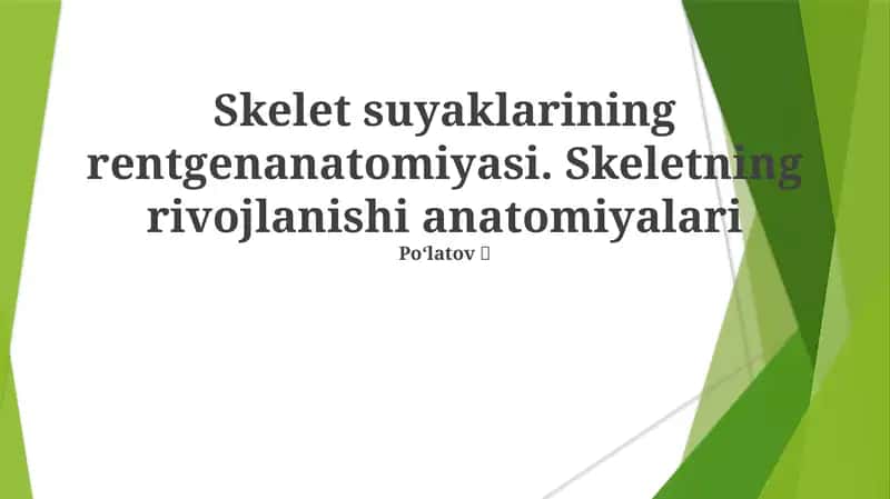 Skelet suyaklarining rentgenanatomiyasi 1