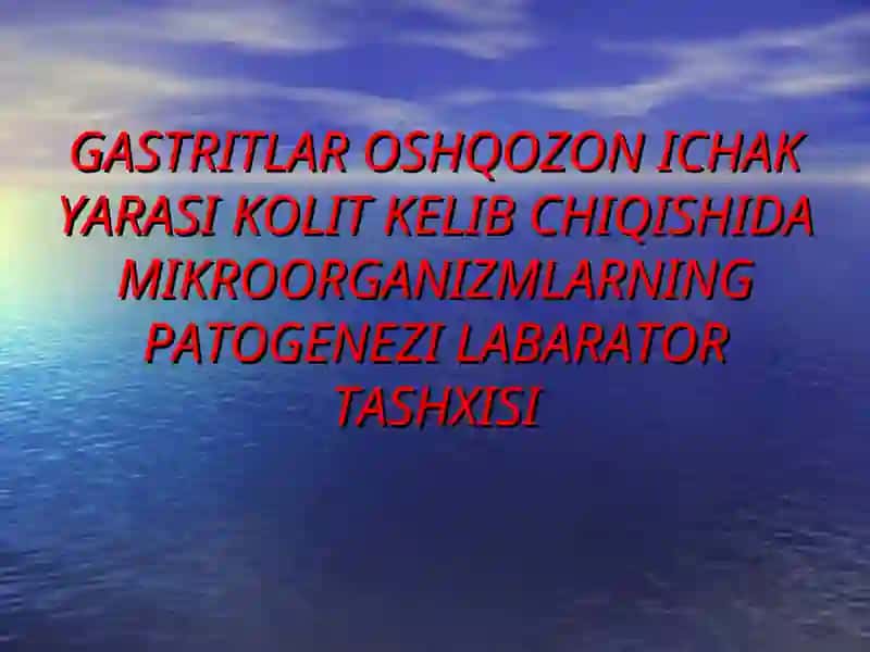 Oshqozon ichak yarasi kolit kelib chiqishi