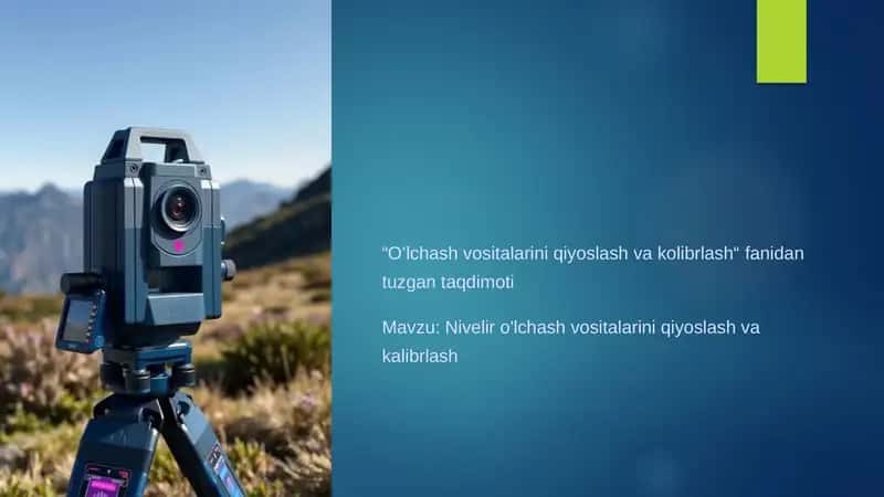 Nivelir o'lchash vositalarini qiyoslash va kalibrlash 1