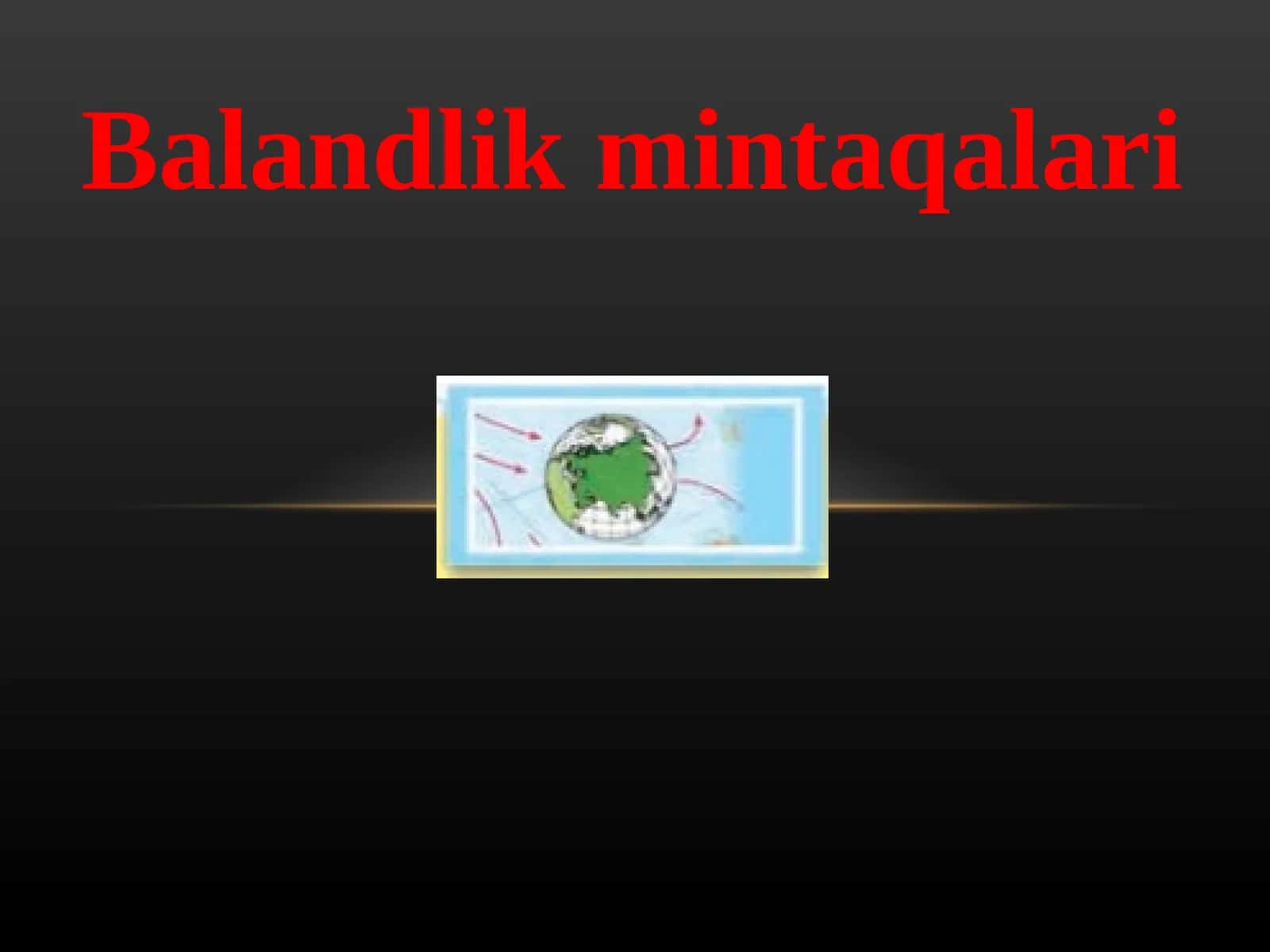 Balandlik mintaqalari 1