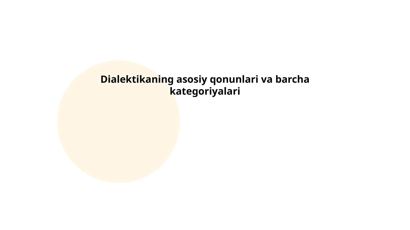 Dialektikaning asosiy qonunlari va barcha kategoriyalari 1