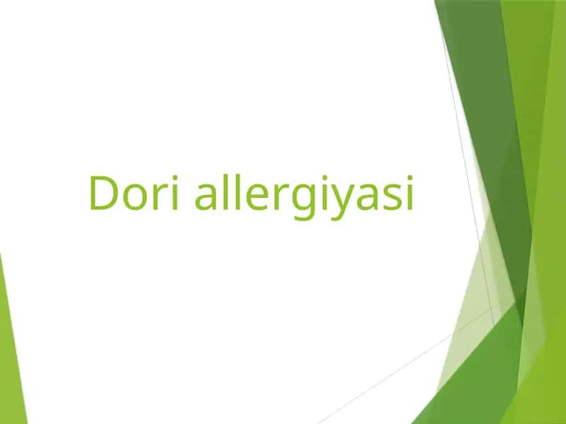 Dori allergiyasi 1