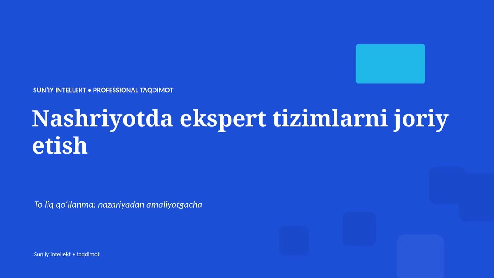 SUNʼIY INTELLEKT • PROFESSIONAL TAQDIMOT 1