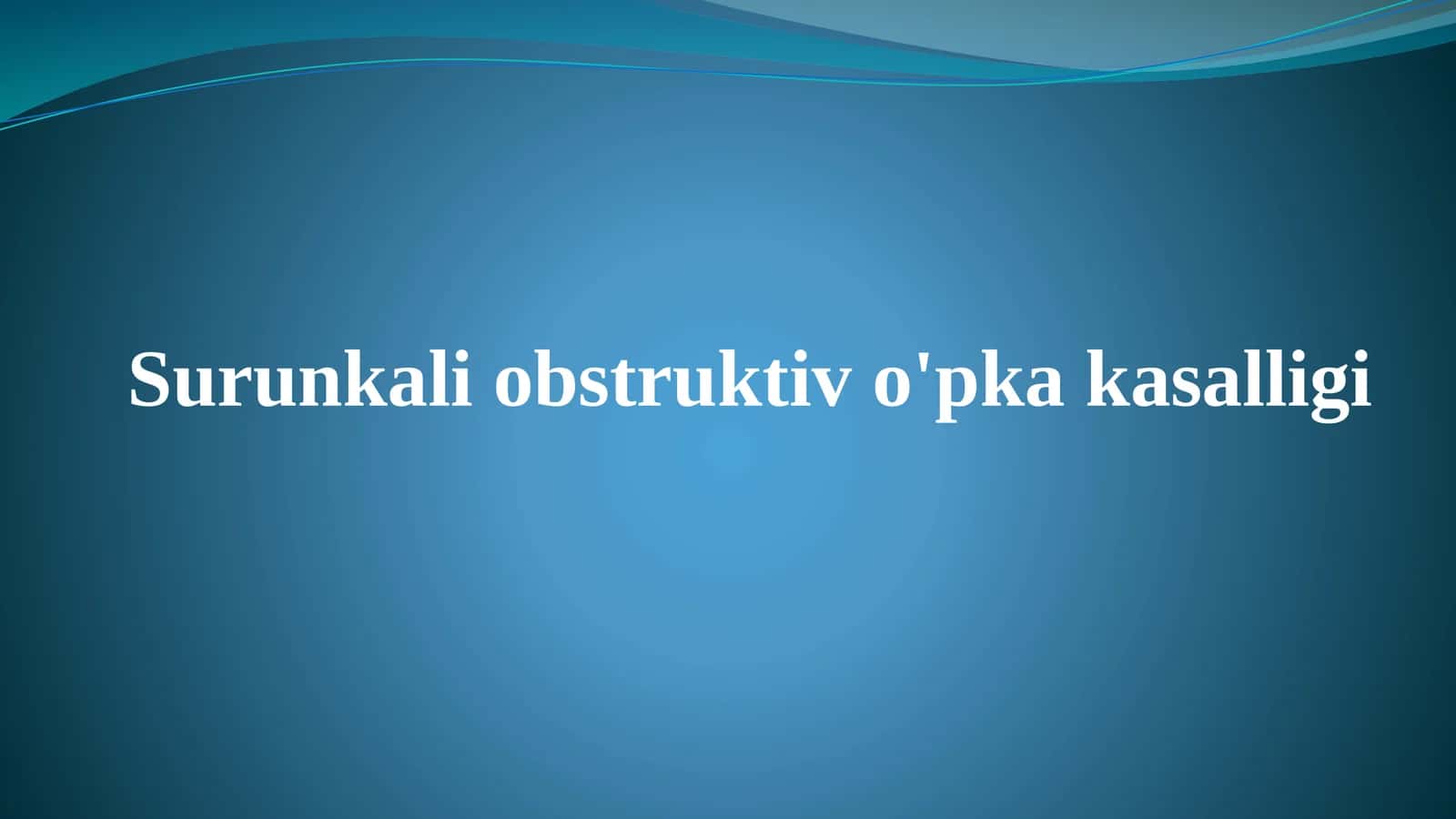 Surunkali obstruktiv o'pka kasalligi 1