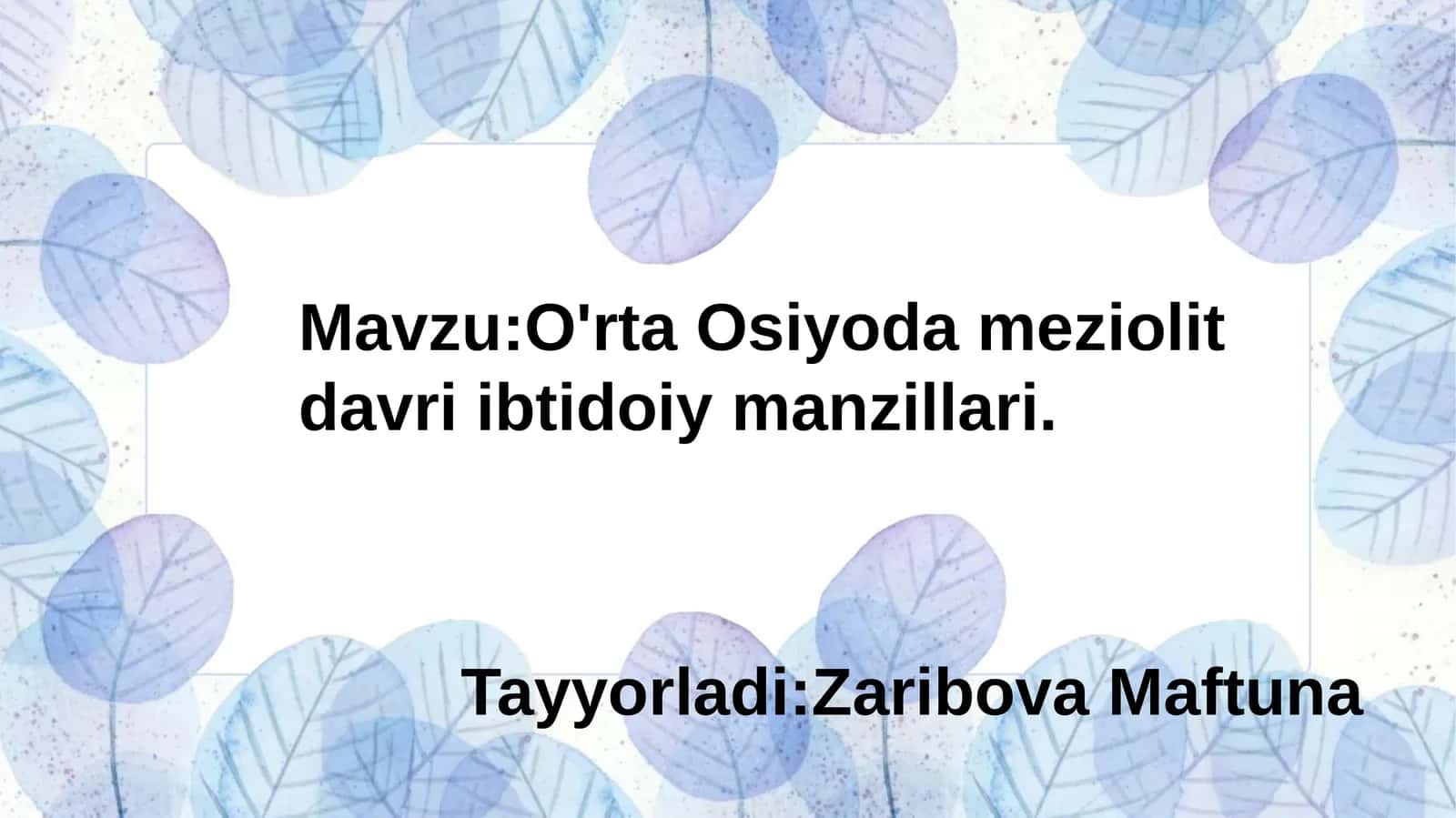 O'rta Osiyoda mezolit davri ibtidoiy manzillarining tarqalishi 1
