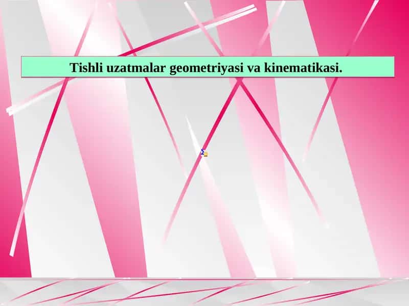 Tishli uzatmalar geometriyasi va kinematikasi 1