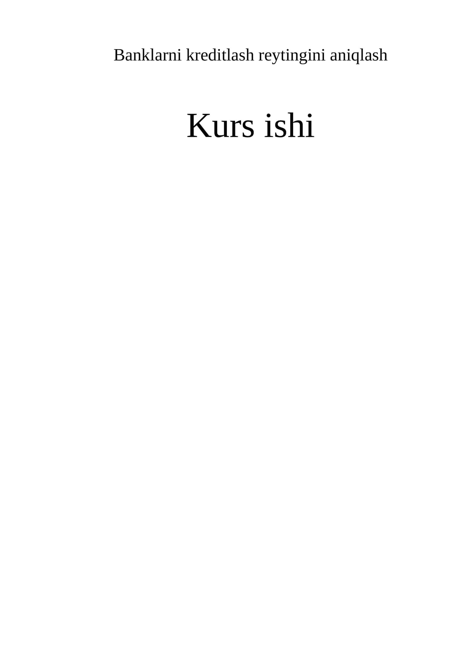 Banklarni kreditlash reytingini aniqlash 1
