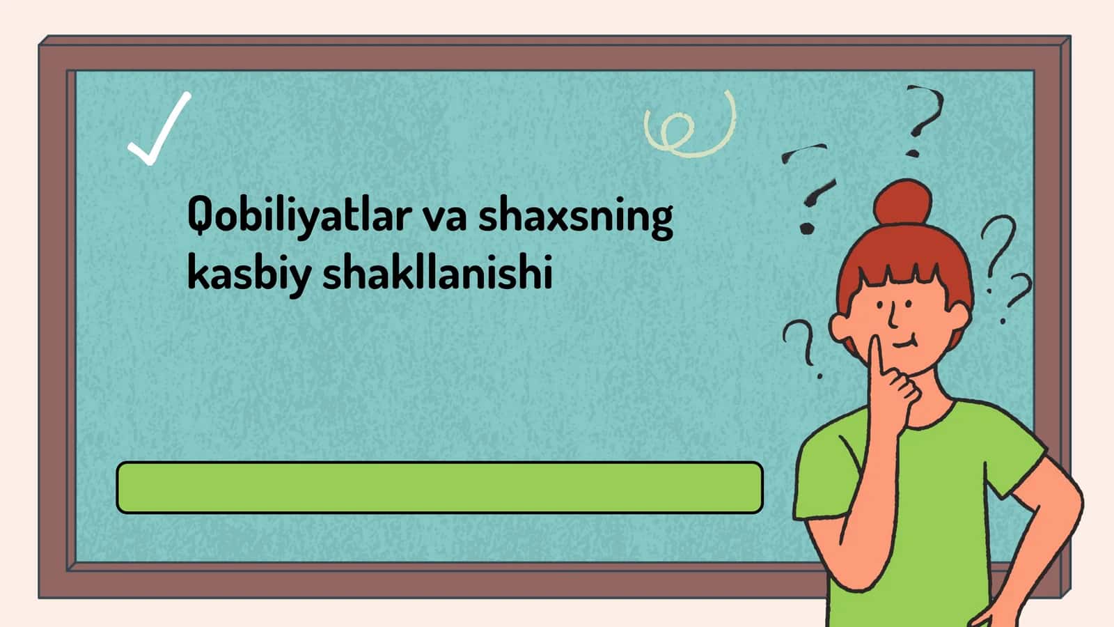 Qobiliyatlar va shaxsning kasbiy shakllanishi 1