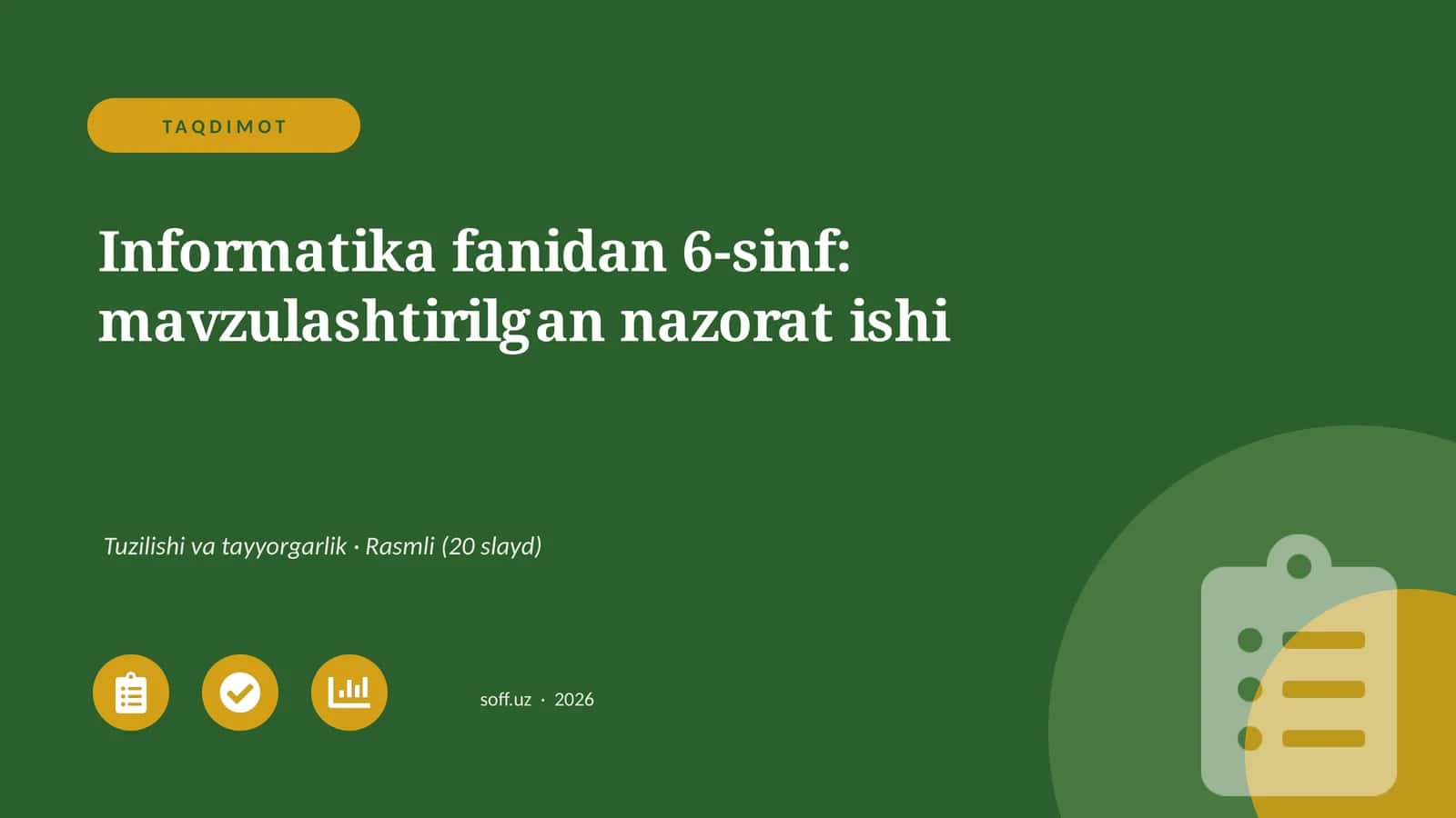 Informatika fanidan 6-sinf: mavzulashtirilgan nazorat ishi 1