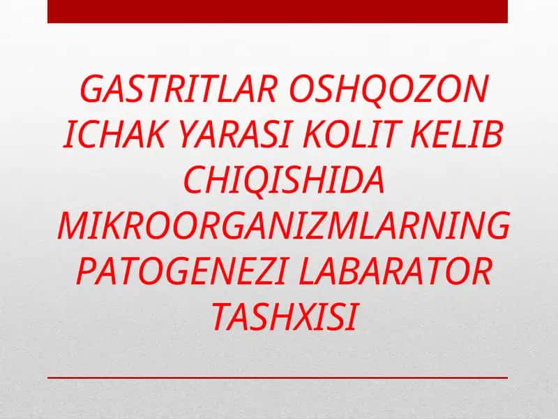 Gastritning asosiy sabablari va belgilari 1