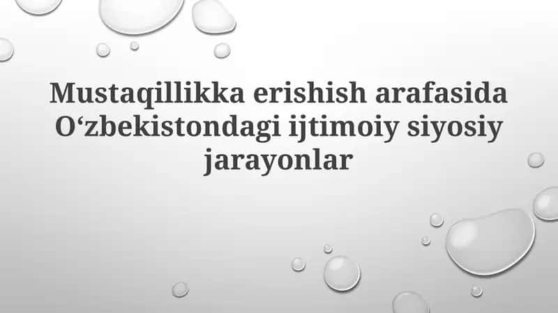 Mustaqillikka erishish yo'lidagi harakatlar 1