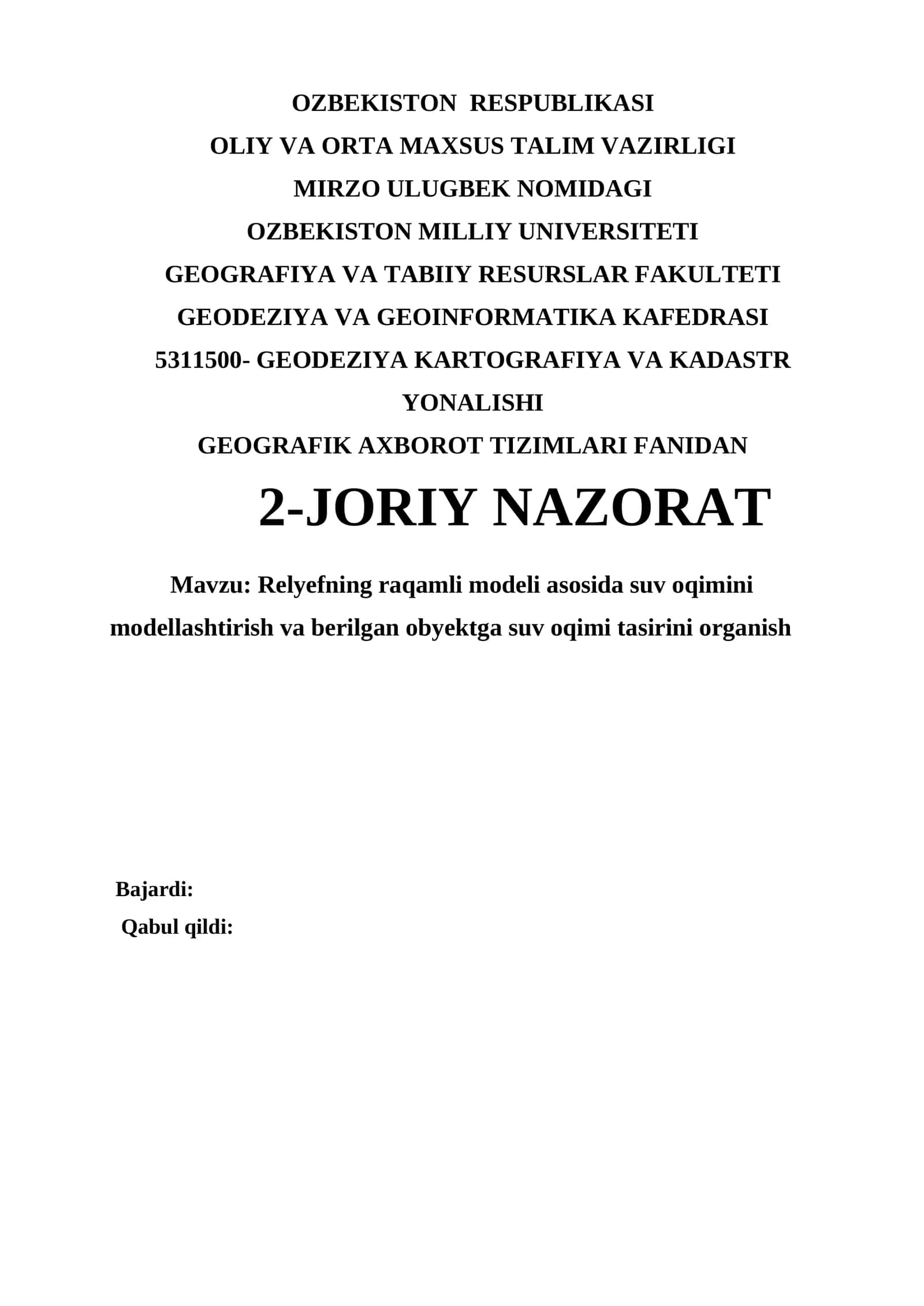 Relyefning raqamli modeli asosida suv oqimini modellashtirish va berilgan obyektga suv oqimi tasirini organish 1