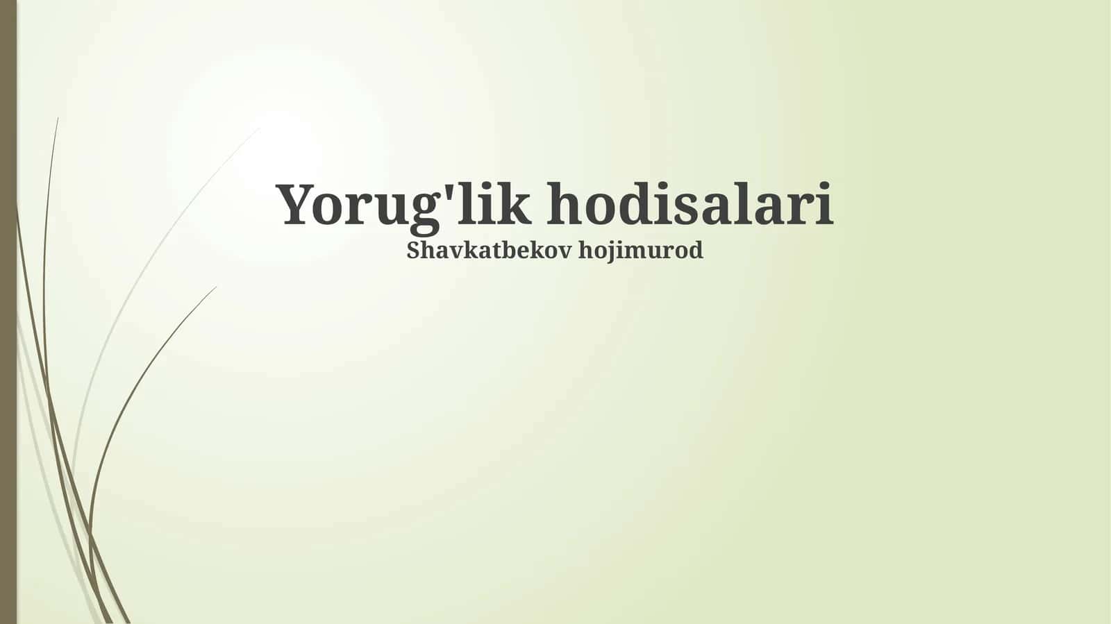 Yorug'lik hodisalari 1