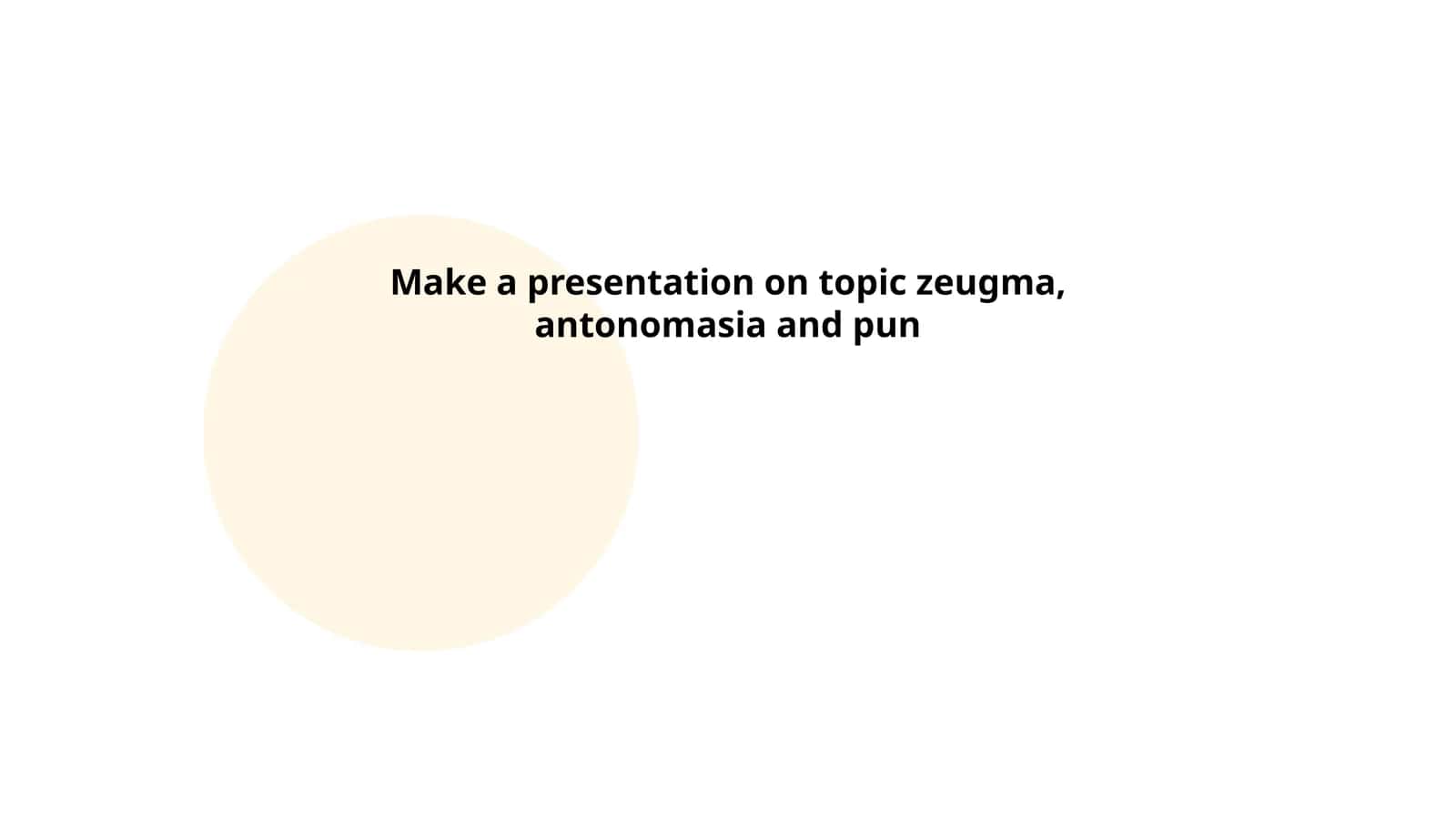 Presentation on Zeugma, Antonomasia, and Pun 1