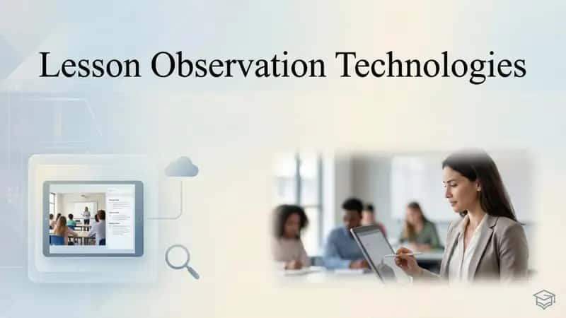 Lesson observation technologies 1