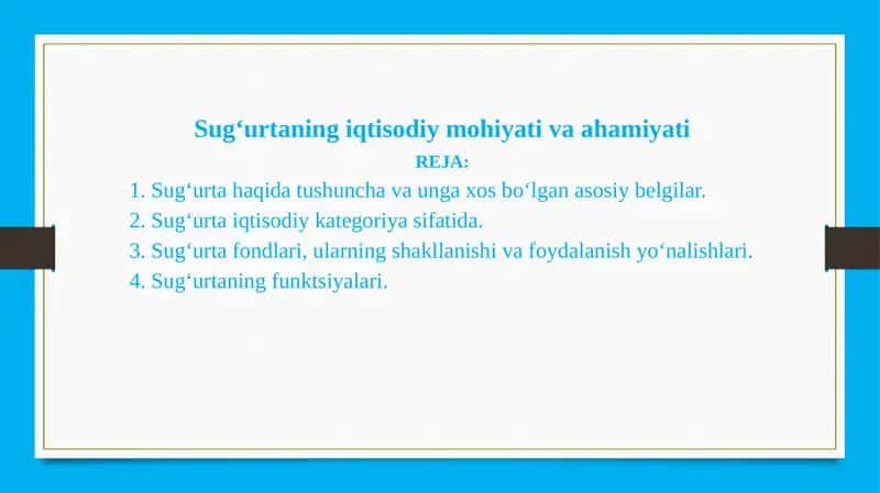 Sug‘urtaning iqtisodiy mohiyati 1