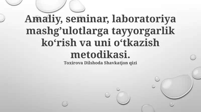 Amaliy, Seminar va Laboratoriya Mashgʻulotlarini Tayyorlash Metodologiyasi 1