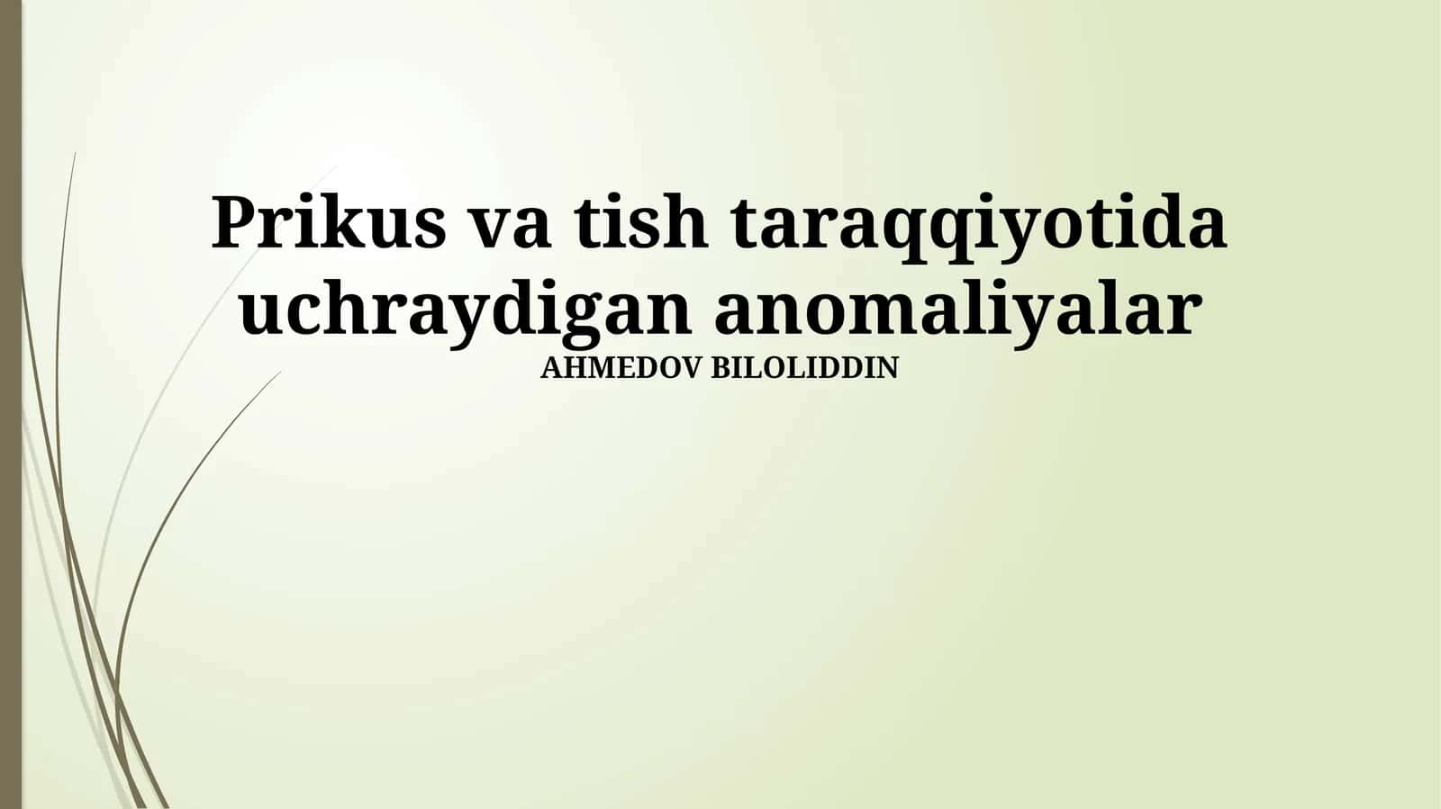 Tishlarning oʻlchamiga oid anomaliyalar 1