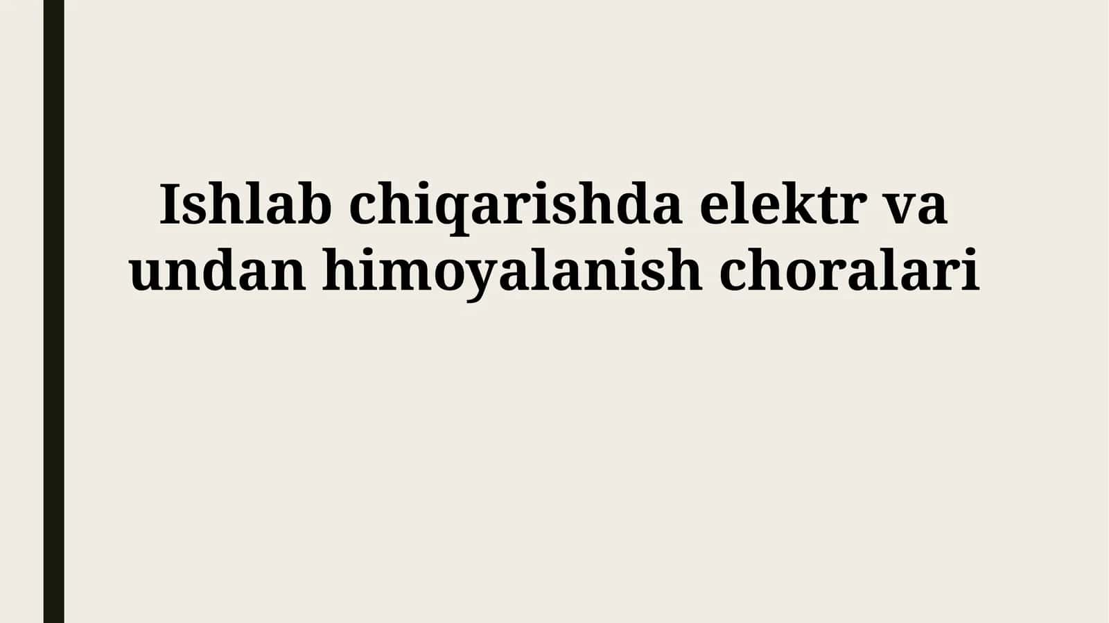 Elektr va undan himoyalanish choralari 1