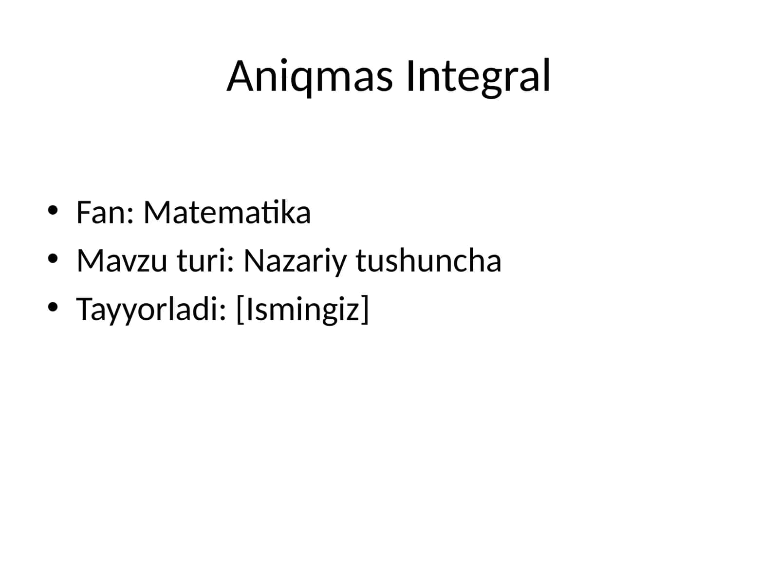Aniqmas Integral 1