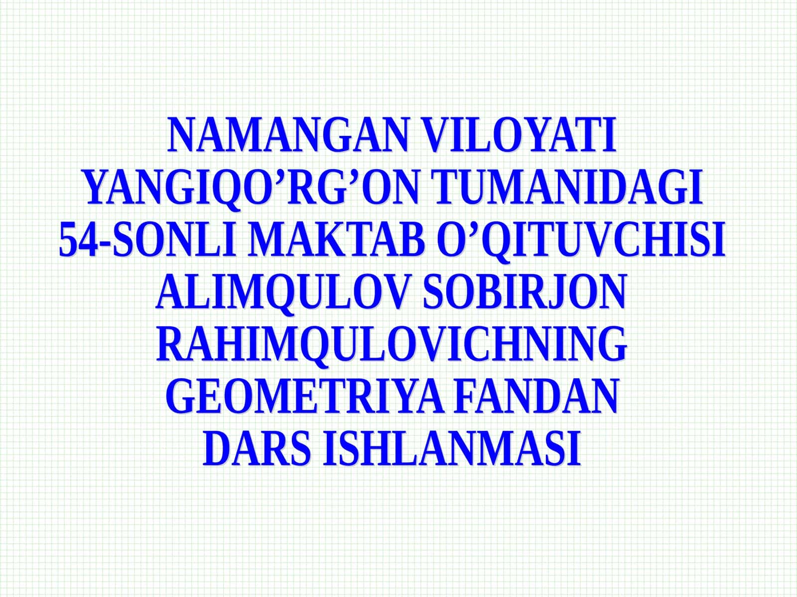GEOMETRIYA FANDAN DARS ISHLANMASI UCHBURCHAKBURCHAKLARI 1