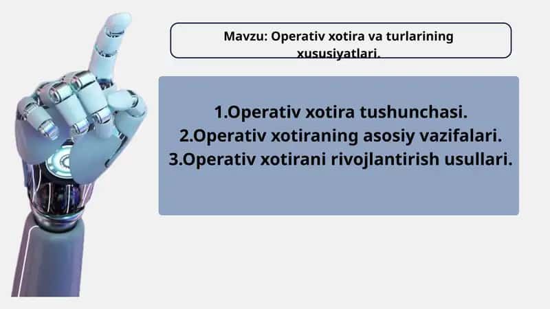 Operativ xotira va turlarining xususiyatlari 1