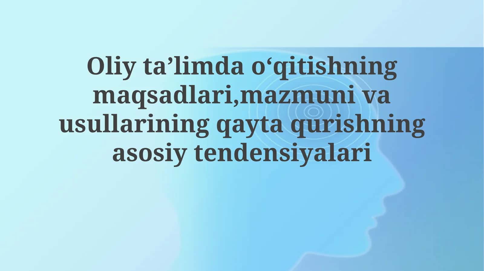 Oliy taʼlimda islohotlar muhim ahamiyatga ega 1